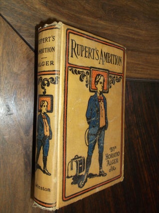 Item #29196 Rupert's Ambition. Horatio Alger Jr