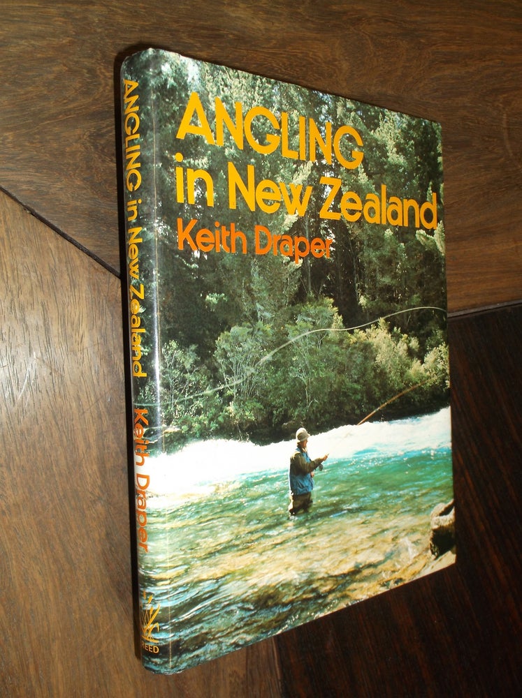 Item #29210 Angling in New Zealand. Keith Draper.