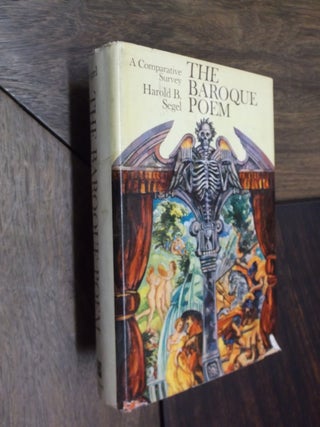 Item #29230 The Baroque Poem: A Comparative Survey. Harold B. Segel