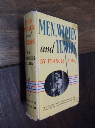 Item #29265 Men, Women and Tenors. Frances Alda