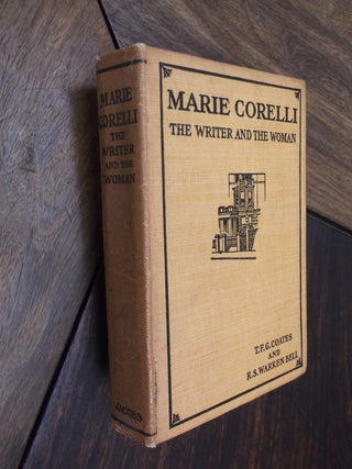 Item #29278 Marie Corelli: The Writer and the Woman. T. F G. Coates, R. S. Warren Bell