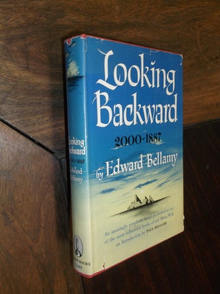 Item #29343 Looking Backward 2000-1887. Edward Bellamy