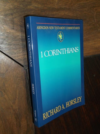 Item #29345 1 Corinthians (Abingdon New Testament Commentaries). Richard A. Horsely