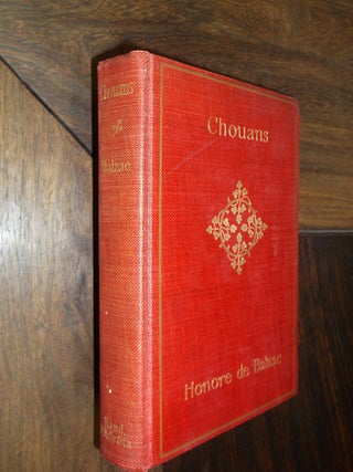 Item #29347 Chouans. Honore de Balzac, George Saintsbury