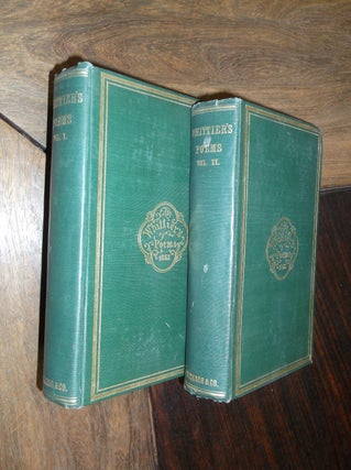 Item #29521 The Poetical Works of John Greenleaf Whittier (Complete in Two Volumes). John...