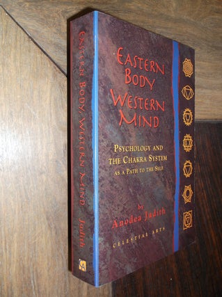 Item #29544 Eastern Body, Western Mind: Psychology and the Chakra System as a Path to the Self....
