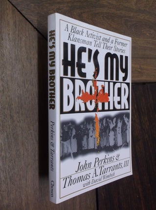 Item #29551 He's My Brother: Former Racial Foes Offer Strategies for Reconciliation. John...