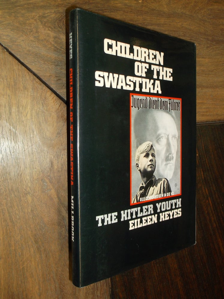 Item #29575 Children of the Swastika. Eileen Heyes.