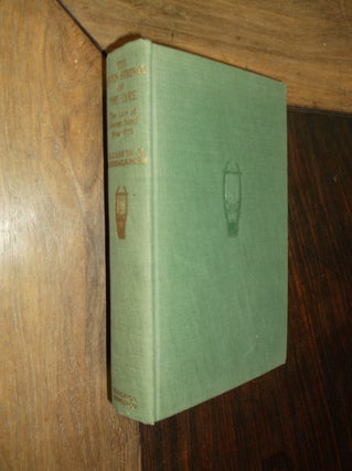 Item #29609 The Seven Strings of the Lyre: The Romantic Life of Geroge Sand 1804-1876. Elizabeth...