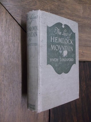 Item #29652 The Law of Hemlock Mountain. Hugh Lundsford, Chalres Neville Buck