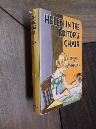 Item #29665 Helen in the Editor's Chair. Ruthe S. Wheeler