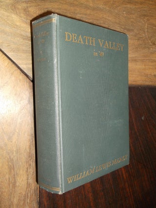 Item #29744 Death Valley in '49. William Lewis Manly