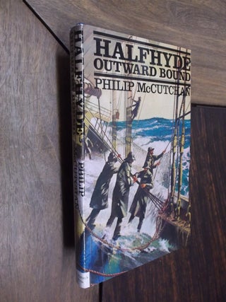 Item #29769 Halfhyde Outward Bound. Philip McCutchan