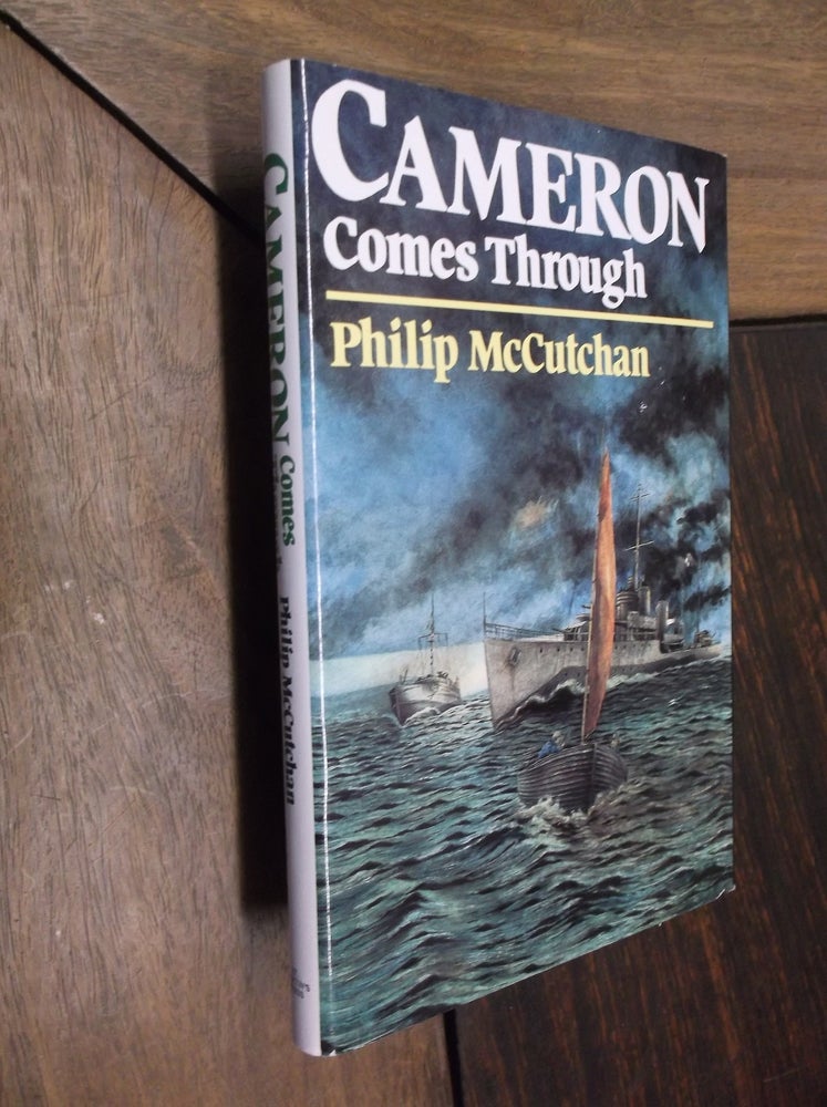 Item #29772 Cameron Comes Through. Philip McCutchan.