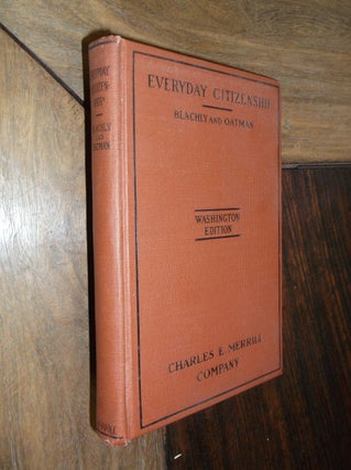 Item #29818 Everyday Citizenship (Washington Edition). Frederick F. Blachly, Miriam E. Oatman