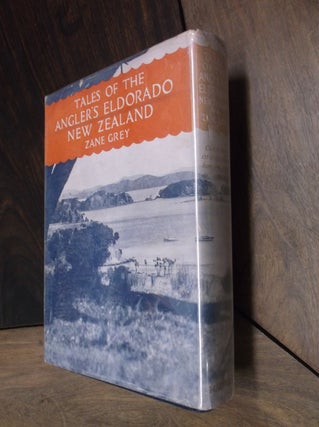 Tales of the Angler's Eldorado New Zealand.