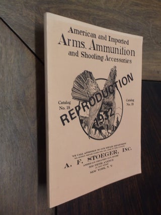 Item #29935 American and Imported Arms, Ammunition and Shooting Accessories Catalog No. 18...