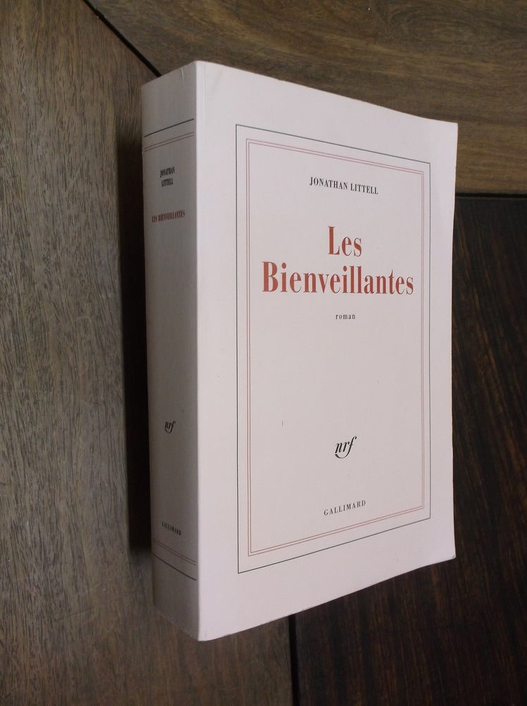 Item #30001 Les Bienveillantes. Jonathan Littell.