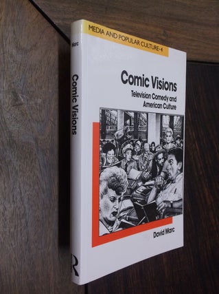 Item #30028 Comic Visions: Television Comedy and American Culture (Media and Popualr Culture)....