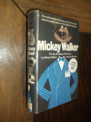 Item #30180 Mickey Walker: The Toy Bulldog & His Times. Mickey Walker, Joe Reichler