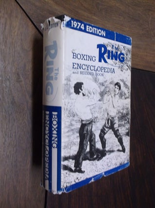 Item #30181 The 1974 Ring Boxing Encyclopedia and Record Book. Nat Loubet