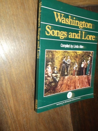 Item #30237 Washington Songs and Lore. Linda Allen, Compiler