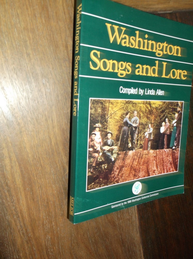 Item #30237 Washington Songs and Lore. Linda Allen, Compiler.