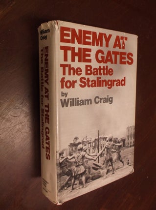 Item #30360 Enemy at the Gates: The Battle for Stalingrad. William Craig
