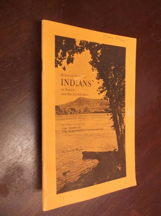 Item #30370 Historical Sketches...Indians of North and South America. Marvin Bloss