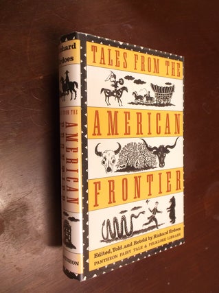 Item #30386 Tales from the American Frontier. Richard Erdoes