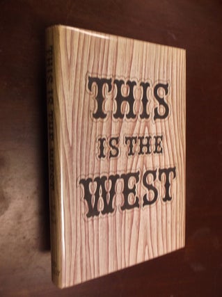 Item #30392 This is the West. Robert West Howard