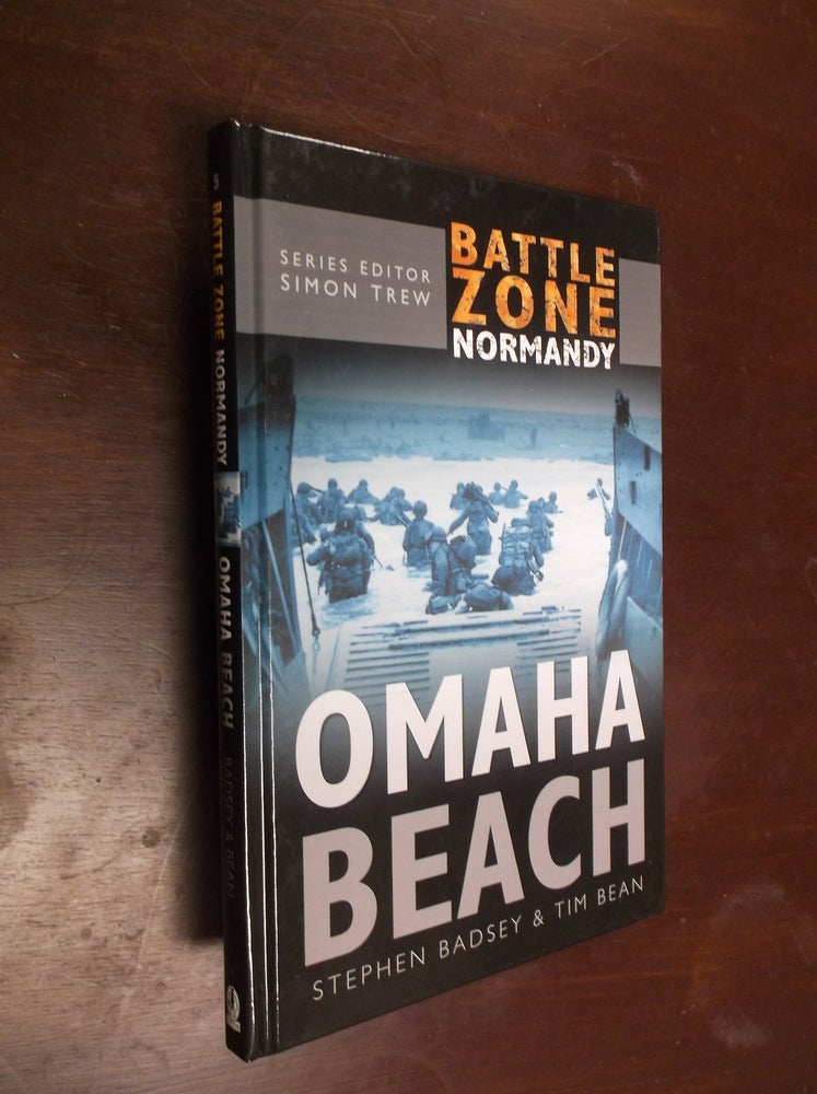Item #30443 Omaha Beach (Battle Zone Normandy). Stephen Badsey, Tim Bean.