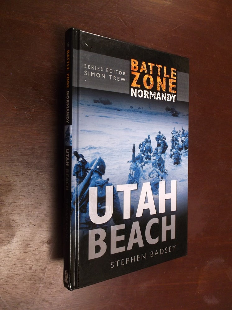 Item #30444 Utah Beach (Battle Zone Normandy). Stephen Badsey.