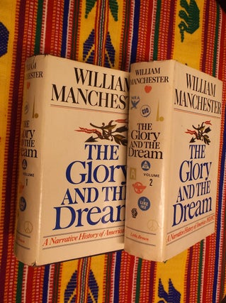 Item #30486 The Glory and the Dream: A Narrative History of America 1932-1972 (Two Volumes)....