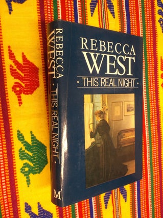 Item #30505 This Real Night. Rebecca West