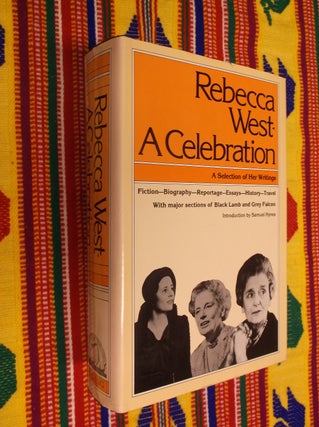 Item #30508 Rebecca West: A Celebration. Rebecca West