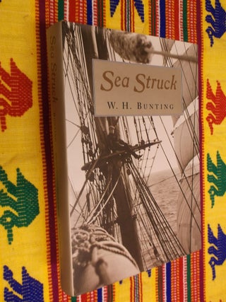 Item #30553 Sea Struck. W. H. Bunting