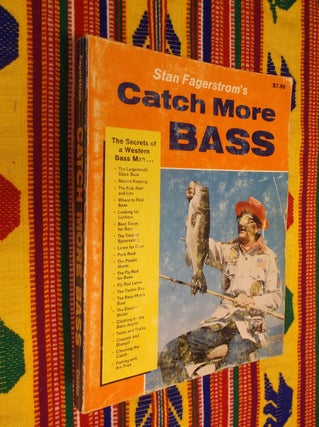 Item #30561 Catch More Bass. Stan Fagerstrom