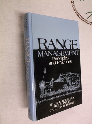 Item #30574 Range Management: Principles and Practices. Jerry L. Holechek, Rex D. Pieper, Carlton...