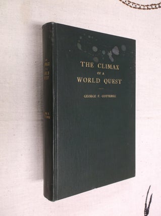 Item #30586 The Climax of a World Quest: The Story of Puget Sound The Modern Mediterranean of the...