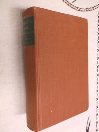 Item #30604 The Fist in the Wilderness. David Lavender
