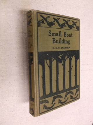 Item #30606 Small Boat Building. H. W. Patterson