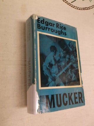 Item #30675 The Mucker. Edgar Rice Burroughs