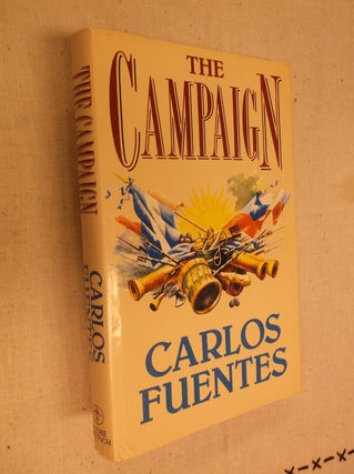 Item #30782 The Campaign. Carlos Fuentes