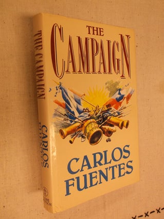 Item #30782 The Campaign. Carlos Fuentes