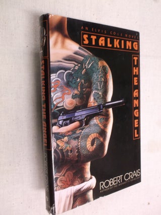 Item #30791 Stalking the Angel. Robert Crais