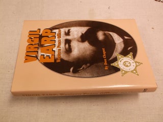 Item #30800 Virgil Earp: Western Peace Officer. Don Chaput