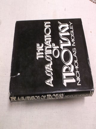 Item #30802 The Assassination of Trotsky. Nicholas Mosley