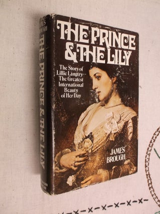 Item #30816 The Prince & The Lily. James Brough