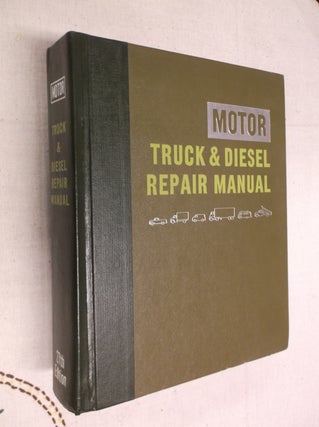 Item #30897 Motor Truck & Diesel Repair Manual (27th Edition). Louis C. Forier